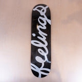 Feelings Logo black Skatedeck 8,5
